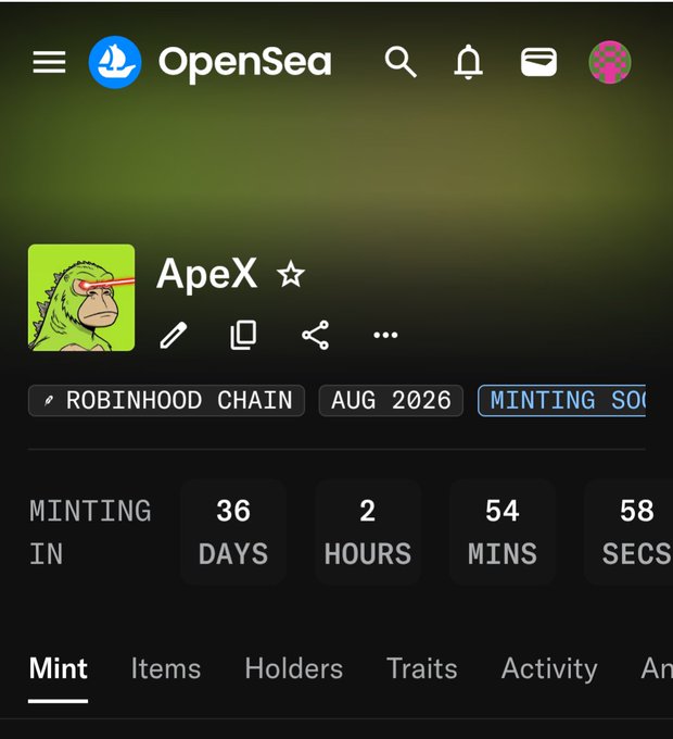 OpenSea mobile app showing the ApeX NFT collection on Robinhood Chain with minting starting in 36 days, 2 hours, 54 minutes, 58 seconds in August 2026.