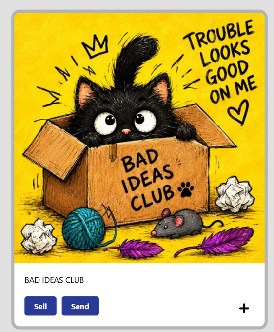 An illustration titled 'BAD IDEAS CLUB' shows a wide-eyed black kitten popping out of a cardboard box, surrounded by a ball of yarn, a mouse, feathers, and crumpled paper on a yellow background, with 'TROUBLE LOOKS GOOD ON ME' written nearby.