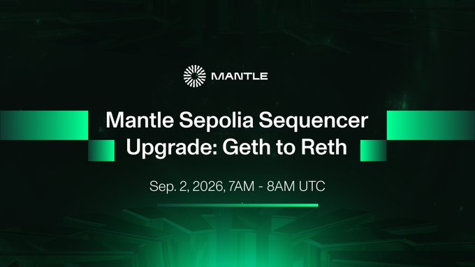 The image announces the Mantle Sepolia Sequencer upgrade from Geth to Reth, scheduled for September 2, 2026, between 7AM and 8AM UTC. The announcement visually reinforces the post's message about boosting blockchain performance and efficiency through this technical transition.
