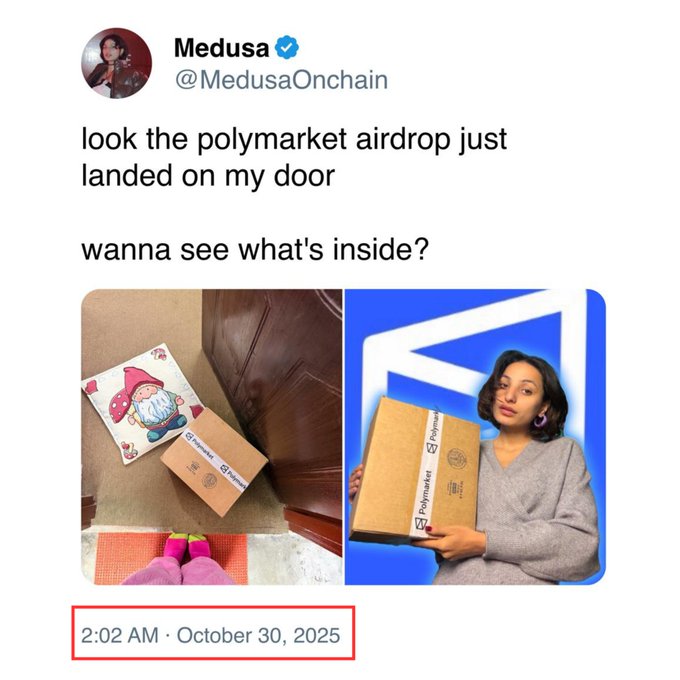 A screenshot of a tweet from Medusa (@MedusaOnchain) posted at 2:02 AM on October 30, 2025, captioned "look the polymarket airdrop just landed on my door, wanna see what's inside?" alongside two photos showing a Polymarket-branded cardboard box being opened and held. The post highlights how the creator received their Polymarket airdrop as a physical package delivery, contrasting with others still waiting for theirs.