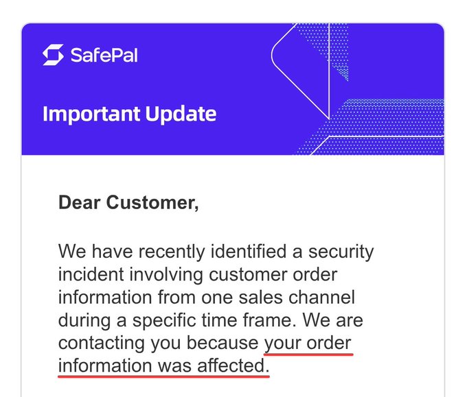 SafePal 'Important Update' notification to customers warning of a security incident where 'your order information was affected' from one sales channel.