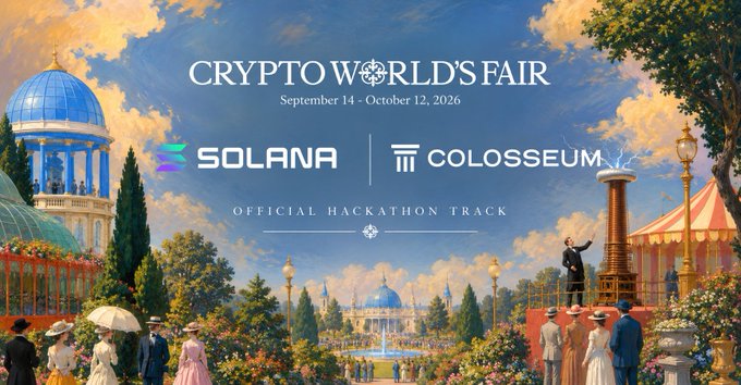 The image is a promotional banner for "Crypto World's Fair," featuring dates "September 14 - October 12, 2026," with "Solana" and "Colosseum" branding labeled as the "Official Hackathon Track." The artwork depicts an ornate fairground scene with domed pavilions, classical architecture, and elegantly dressed attendees, evoking the grandeur of historic world expositions to match the announcement of Solana's $100,000 hackathon prize pool.