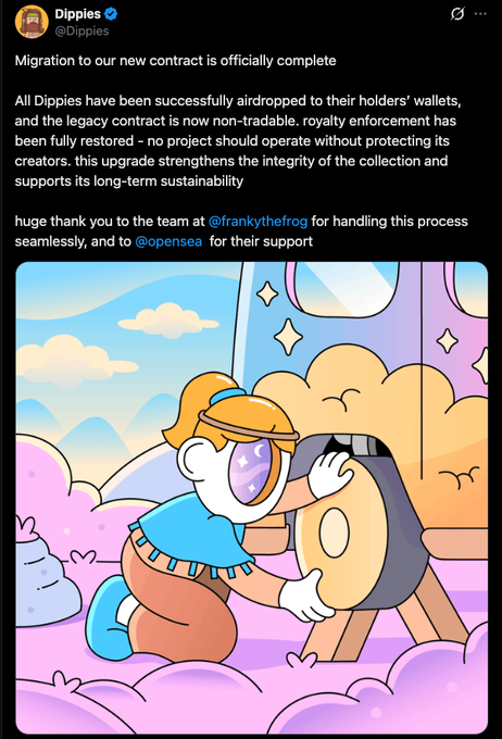 A tweet from Dippies (@Dippies) announcing the official completion of their contract migration, stating that all Dippies have been airdropped to holders' wallets and thanking @frankythefrog and @opensea, accompanied by a colorful illustration of a character painting.