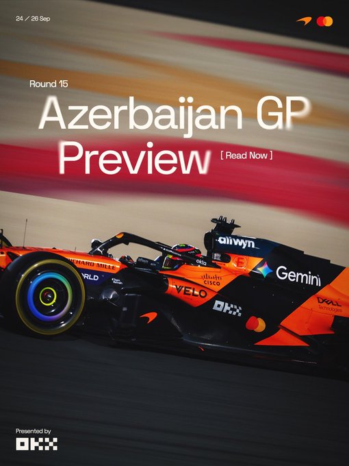 Formula 1 promotional graphic for the 'Azerbaijan GP Preview - Round 15' dated 24/25 Sep, showing a McLaren race car with sponsors like Gemini, Velo, OKX, and Mastercard visible.