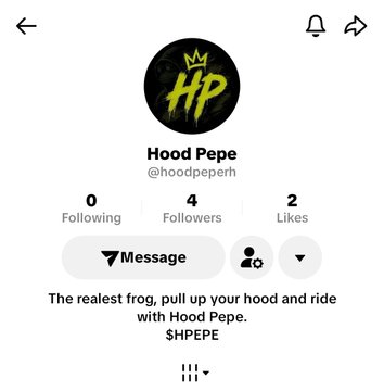 TikTok profile page for "Hood Pepe" (@hoodpepeh) with 0 following, 4 followers, 2 likes, featuring a bio that reads "The realest frog, pull up your hood and ride with Hood Pepe. $HPEPE".