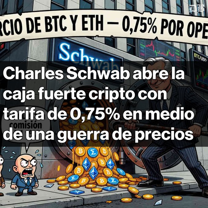 A Spanish-language illustrated news graphic stating 'Charles Schwab abre la caja fuerte cripto con tarifa de 0,75% en medio de una guerra de precios' (Charles Schwab opens the crypto vault with a 0.75% fee amid a price war), depicting a figure opening a safe of crypto coins.