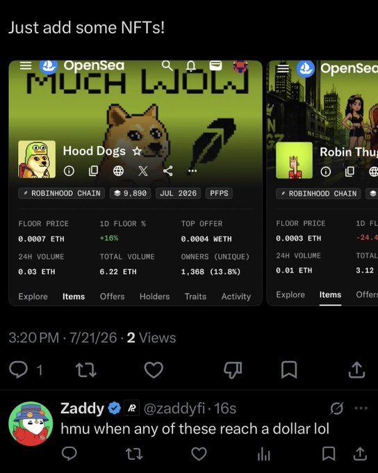 Screenshot of a Twitter post by Zaddy (@zaddyfi) saying 'Just add some NFTs!', featuring OpenSea listings for NFT collections 'Hood Dogs' and 'Robin Thug' on the Robinhood Chain.