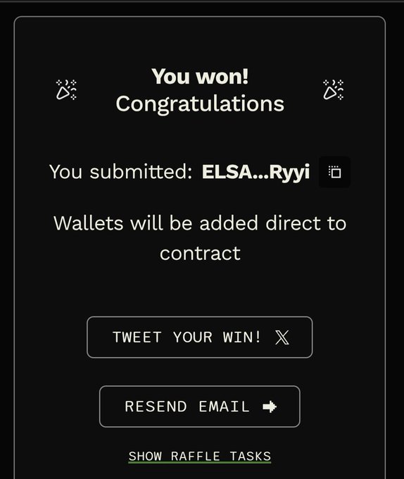 A digital 'You won! Congratulations' screen displaying the submitted name 'ELSA...Ryyi' with options to 'TWEET YOUR WIN!', 'RESEND EMAIL', and 'SHOW RAFFLE TASKS'.
