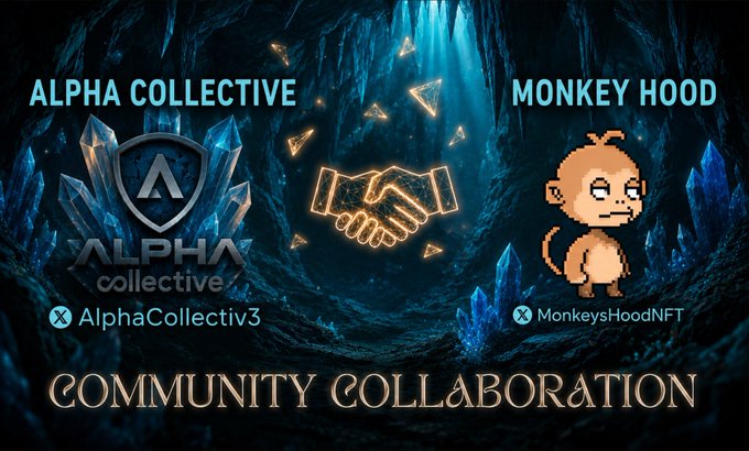 A promotional graphic for 'COMMUNITY COLLABORATION' between 'ALPHA COLLECTIVE' (@AlphaCollectiv3) and 'MONKEY HOOD' (@MonkeysHoodNFT), with a handshake icon set against a dark cave background.
