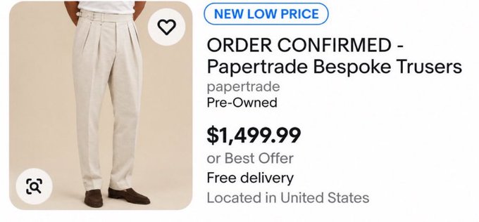 An order confirmation page for 'Papertrade Bespoke Trusers' marked as 'NEW LOW PRICE' and 'Pre-Owned' at $1,499.99 with free delivery in the United States.