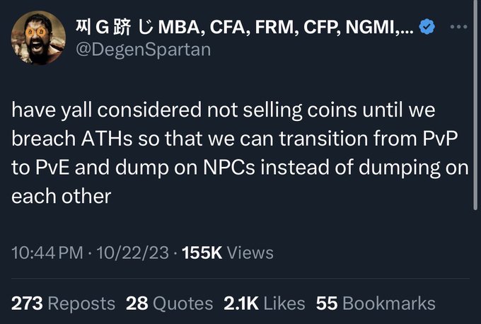 A tweet from @DegenSpartan with 155K views reads: "have yall considered not selling coins until we breach ATHs so that we can transition from PvP to PvE and dump on NPCs instead of dumping on each other." The post's commentary on crypto gaining legal status and bringing in sidelined investors ties into the tweet's call to avoid selling against each other until new all-time highs attract outside "NPC" buyers.