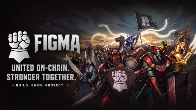 A promotional graphic features the 'FIGMA' fist logo with the text 'UNITED ON-CHAIN. STRONGER TOGETHER. BUILD. EARN. PROTECT.' alongside an illustration of fantasy warriors holding shields bearing the same logo.