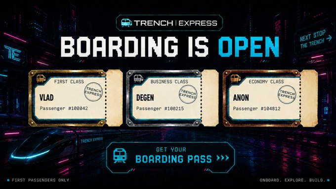 A digital poster for 'TRENCH EXPRESS' with text 'BOARDING IS OPEN', displaying three digital tickets for 'FIRST CLASS', 'BUSINESS CLASS', and 'ECONOMY CLASS' assigned to passengers 'VLAD', 'DEGEN', and 'ANON'.