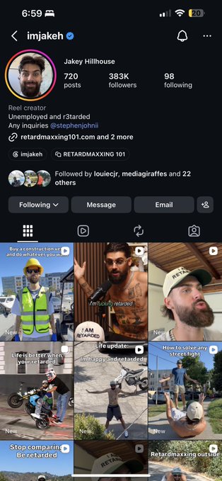 This image shows the Instagram profile of @imjakey (Jakey Hillhouse), a "Reel creator" with 720 posts, 383K followers, and 98 following, whose bio promotes "retardmaxxing101.com." His grid displays various reels featuring a man in a construction vest labeled "life is better when you're retarded," along with other over-the-top fitness and lifestyle content, aligning with the post's observation about his unconventional "retard maxing" content strategy.