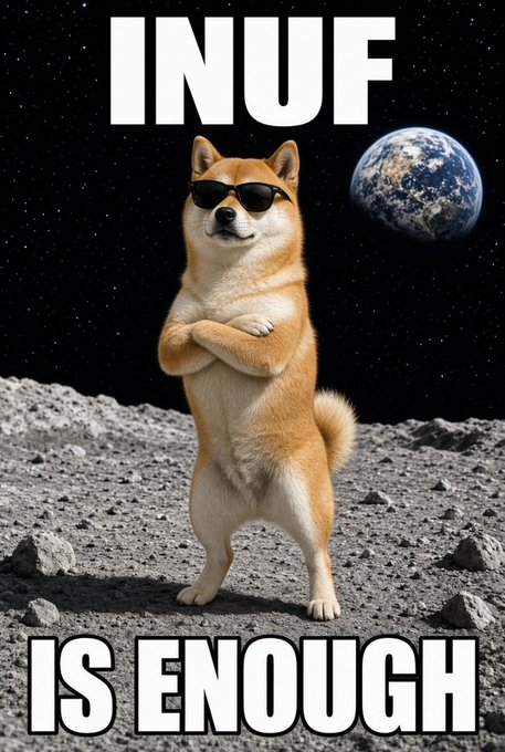 A meme featuring a Shiba Inu dog wearing sunglasses and standing with crossed arms on the moon's surface with Earth in the background, with bold white text reading "INUF IS ENOUGH".