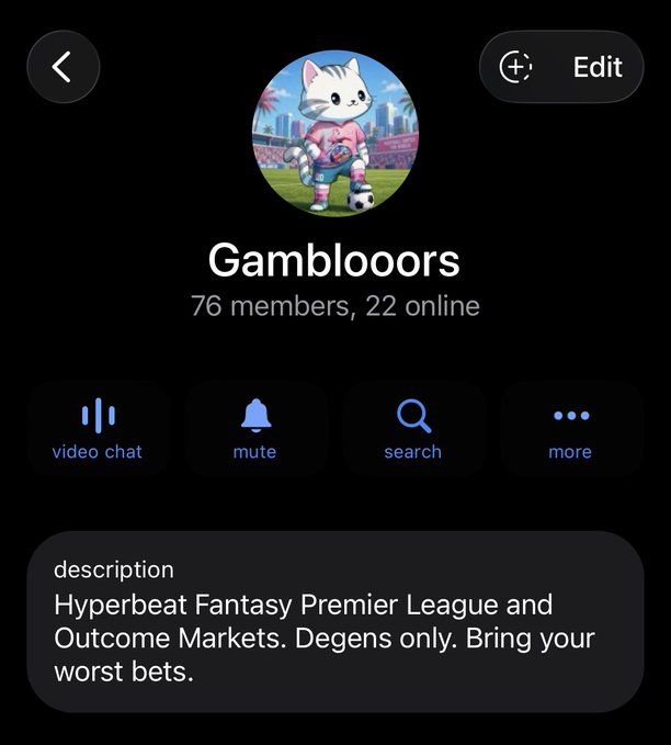 A screenshot of a Telegram group chat called "Gambloors" with 76 members (22 online), featuring an avatar of a cat playing soccer. The description reads "Hyperbeat Fantasy Premier League and Outcome Markets. Degens only. Bring your worst bets," aligning with the post's promotion of a prediction markets group on Hyperliquid.