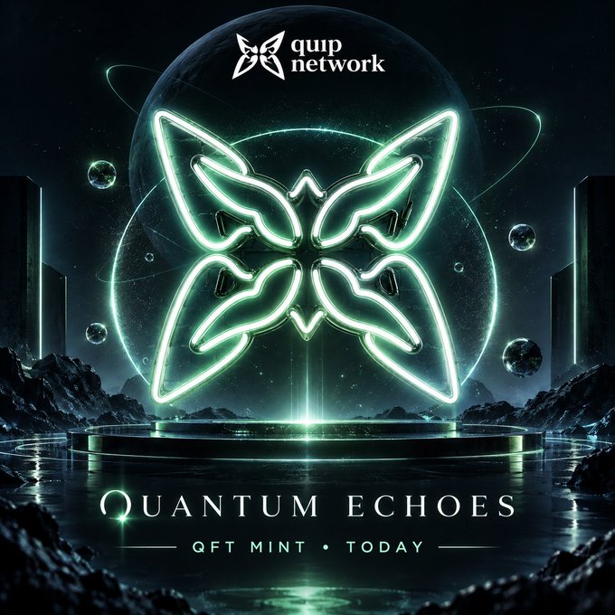 A promotional graphic for "quip network" featuring a glowing green butterfly logo with the text "QUANTUM ECHOES" and "QFT MINT • TODAY" displayed against a cosmic background.