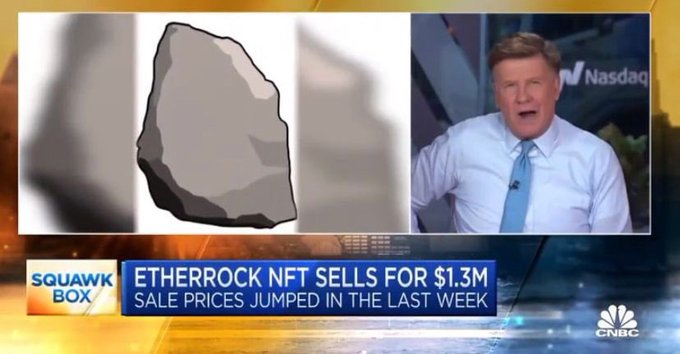 CNBC Squawk Box segment with text "ETHERROCK NFT SELLS FOR $1.3M - SALE PRICES JUMPED IN THE LAST WEEK," showing a cartoon rock next to a laughing news anchor.