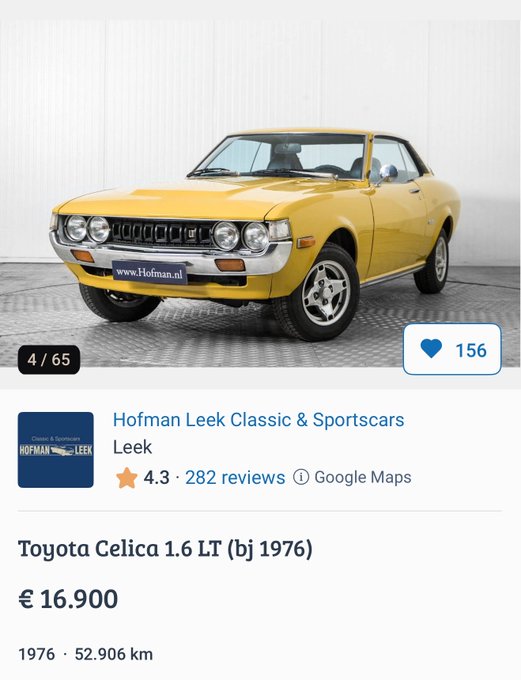 A yellow 1976 Toyota Celica 1.6 LT is listed for €16,900 at Hofman Leek Classic & Sportscars, showing 52,906 km and a 4.3-star rating from 282 reviews.