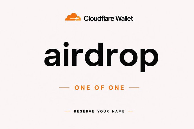 The image displays a promotional graphic for "Cloudflare Wallet airdrop" with the tagline "ONE OF ONE" and a "RESERVE YOUR NAME" call-to-action button, featuring the Cloudflare Wallet logo at the top. This aligns with the accompanying post advertising a free NFT Domain airdrop, inviting users to reserve a unique username via the airdrop link.