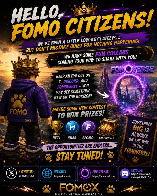 A colorful promotional graphic from FOMO titled 'HELLO, FOMO CITIZENS!' announcing upcoming collaborations, contests with NFTs/HBAR/$FOMO prizes, and links to their Twitter, website, Fomoverse, and Discord.
