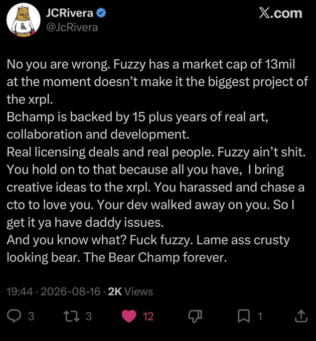 A tweet from JCRivera (@JcRivera) defending Bchamp over Fuzzy, stating 'The Bear Champ forever' in an argument about xrpl projects, posted 2026-08-16.