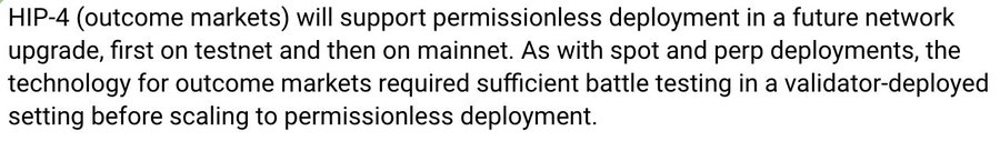The image displays text explaining that HIP-4 (outcome markets) will support permissionless deployment in a future network upgrade, first on testnet and then on mainnet, with the technology requiring sufficient battle testing in a validator-deployed setting before scaling. This relates to Hyperliquid's announcement about HIP-4 Outcome Markets requiring a 500k HYPE stake for deployers.