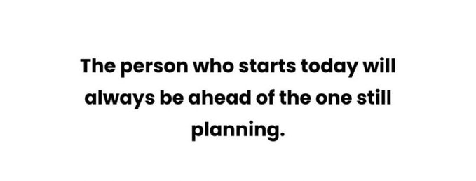 The image features a motivational quote in black text on a white background that reads: "The person who starts today will always be ahead of the one still planning." It encourages immediate action over delay, aligning with the post's urgent call for engagement and an upcoming $100 winner selection.