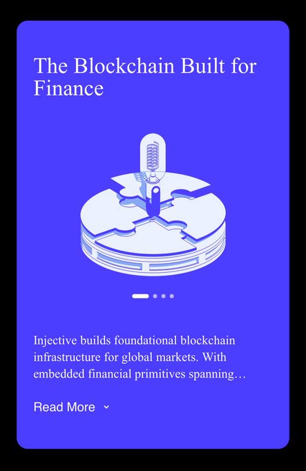 A blue promotional card with white text reading 'The Blockchain Built for Finance' featuring Injective's logo and a description of its foundational blockchain infrastructure for global markets.