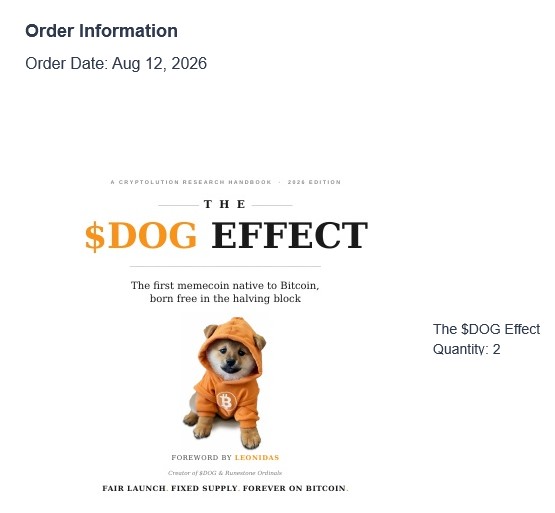 An 'Order Information' page dated 'Aug 12, 2026' for 'The $DOG Effect' described as 'A CRYPTOLUTION RESEARCH HANDBOOK - 2026 EDITION', featuring a Shiba Inu dog in an orange hoodie.