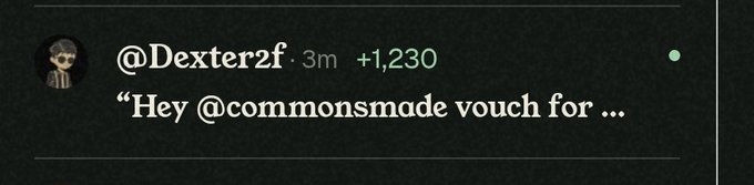 A social media post from user '@Dexter2f' posted 3 minutes ago that says 'Hey @commonsmade vouch for ...' showing +1,230 interactions.