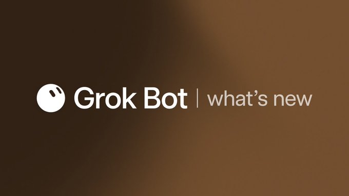 A dark brown gradient background features the text "Grok Bot | what's new" next to a white circular logo.