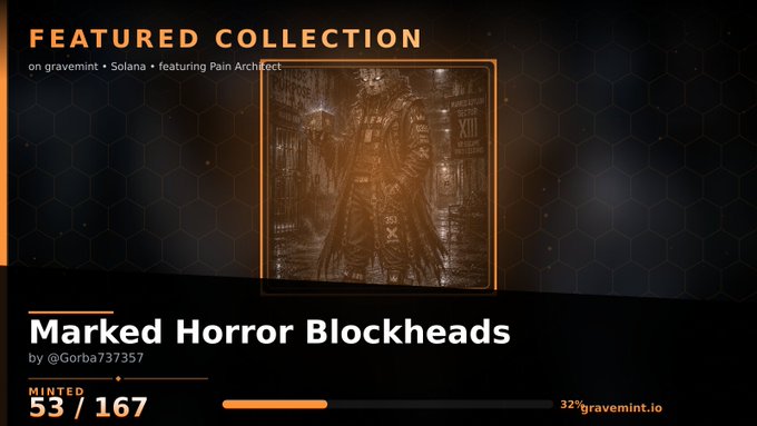 A 'FEATURED COLLECTION' webpage for 'Marked Horror Blockheads' by @Gorba737357 on gravemint • Solana, featuring Pain Architect artwork, with 53/167 minted.