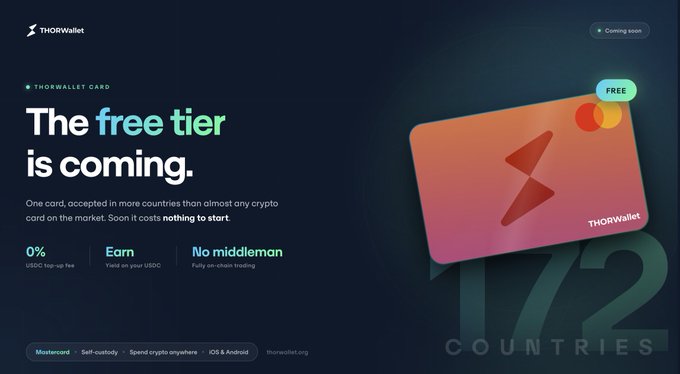 A promotional banner for ThorWallet Card announcing 'The free tier is coming,' featuring a pink and orange gradient Mastercard-style card accepted in 172 countries with 0% USD/C tap-up fee.