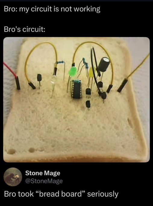 The image features a breadboard with various electronic components, including resistors, capacitors, and wires. The breadboard has been modified into an interesting project that uses bread as its base instead of traditional electronics. A caption below the image reads "Bro: my circuit is not working". Below this, there's a post on Twitter from someone named Stone Mage, who wrote about the breadboard project in detail.