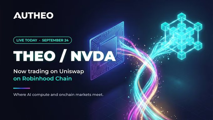 A promotional graphic from Autheo announcing the live launch of THEO/NVDA on Uniswap via Robinhood Chain on September 24, featuring neon blue tech-inspired visuals with the tagline "Where AI compute and onchain markets meet."