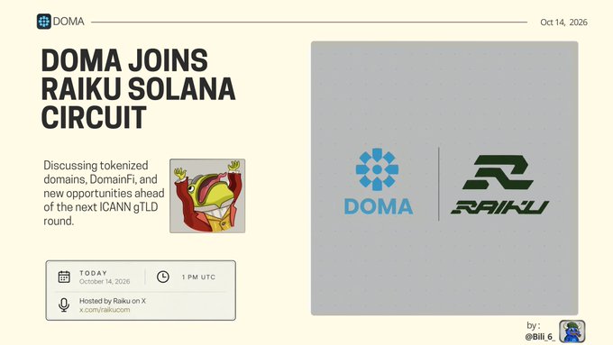The image is a promotional graphic announcing that DOMA will appear on the Raiku Solana Circuit on October 14, 2026 at 1 PM UTC, hosted by Raiku on X. It features the DOMA and RAIKU branding alongside an Ultra-cron character illustration, promoting a Space about tokenized domains, DomainFi, and the upcoming ICANN gTLD round.