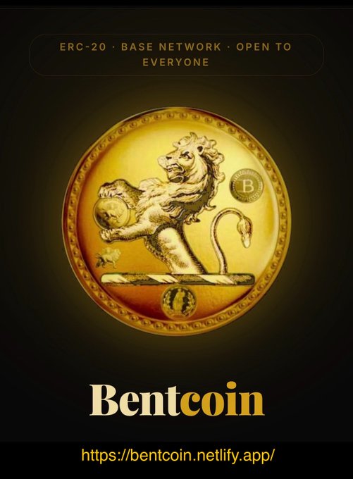 A promotional graphic for 'Bentcoin', an ERC-20 token on the Base Network, featuring a gold coin with a lion holding a smaller coin, and the URL 'https://bentcoin.netlify.app/' at the bottom.