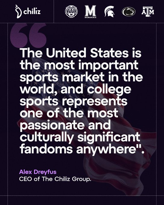 The image features a quote from Alex Dreyfus, CEO of The Chiliz Group, stating: "The United States is the most important sports market in the world, and college sports represents one of the most passionate and culturally significant fandoms anywhere." Set against a backdrop of the American flag with the Chiliz logo and five university logos (likely including Michigan, Michigan State, Penn State, and Texas A&M) at the top, the graphic visually reinforces the accompanying post's message about FanTokens' expansion into the lucrative U.S. college sports market.