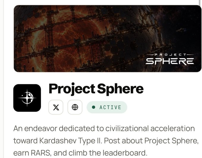 An X profile card for 'Project Sphere' with an ACTIVE status, described as 'An endeavor dedicated to civilizational acceleration toward Kardashev Type II.'