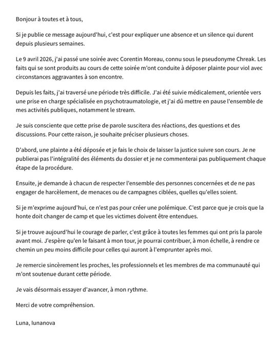 A French statement from "Luna, lunanova" dated April 9, 2026, in which she reveals she was raped by "Corentin Moreau" (pseudonym "Chreak") during an April 9, 2026 livestream and is taking a break from streaming while undergoing medical and psychological care—supporting the post's message of "Courage, Luna!"