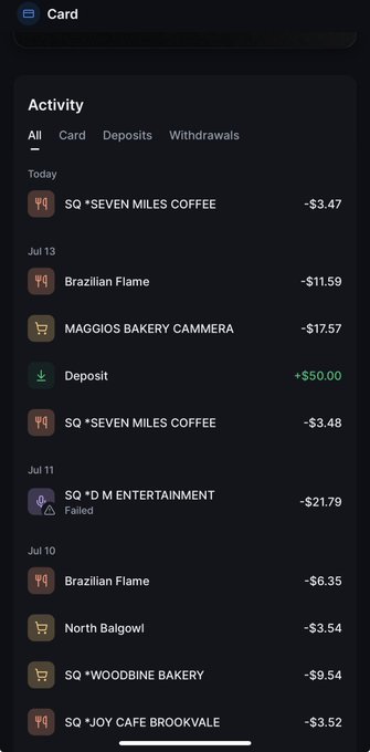 A dark-mode mobile app screen displays a 'Card' activity feed with transaction tabs for All, Card, Deposits, and Withdrawals, listing recent purchases like 'SQ *SEVEN MILES COFFEE -$3.47' and a '+ $50.00' deposit.