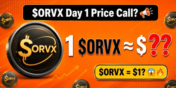 Promotional graphic for $ORVX cryptocurrency featuring a black coin with gold accents, asking '1 $ORVX ≈ $??' with a 'Day 1 Price Call?' banner.