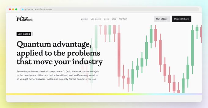 A webpage from Quip Network (quip.network/use-cases) with the headline 'Quantum advantage, applied to the problems that move your industry' and a background of candlestick financial charts.
