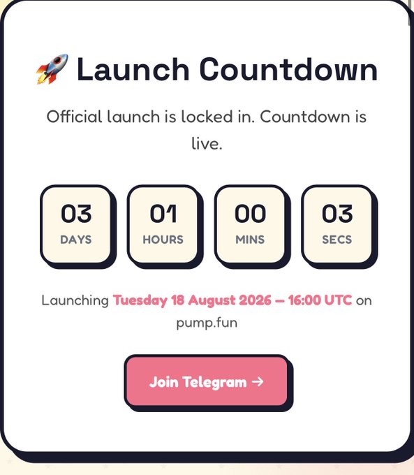 A launch countdown graphic showing 03 days, 01 hours, 00 mins, 03 secs until launch on Tuesday 18 August 2026 at 16:00 UTC on pump.fun, with a 'Join Telegram' button.