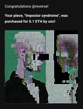 Notification congratulating user @reverse on the purchase of their piece, 'Impostor syndrome,' for 0.1 ETH, accompanied by glitchy, pixelated purple artwork.