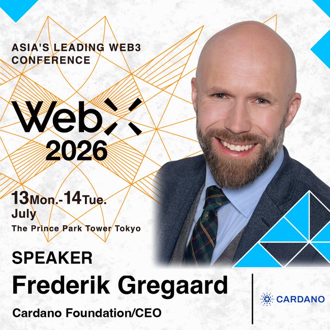 A speaker promotional card for 'WebX 2026' - 'Asia's Leading Web3 Conference' on July 13-14 at The Prince Park Tower Tokyo, featuring Frederik Gregaard, CEO of the Cardano Foundation.