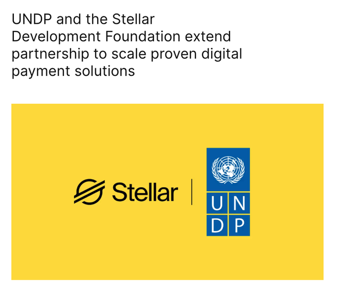 An announcement graphic on a yellow background stating 'UNDP and the Stellar Development Foundation extend partnership to scale proven digital payment solutions,' featuring both the Stellar and UNDP logos.