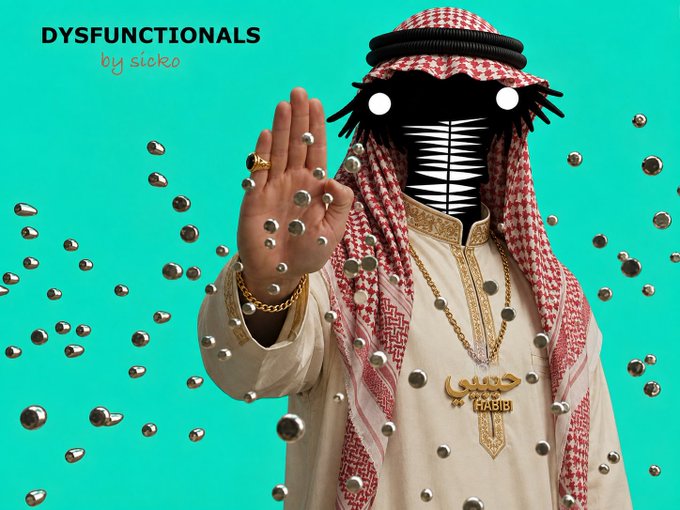 An artistic image titled 'DYSFUNCTIONALS by sicko' shows a figure in traditional Middle Eastern attire with a stylized black face, holding up their hand against a turquoise background scattered with silver spheres.