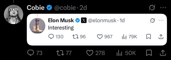 A Twitter/X screenshot showing a quote tweet by Cobie (@cobie) of Elon Musk's tweet that simply reads 'Interesting', displaying engagement metrics of 130 replies, 967 likes, and 79K views.